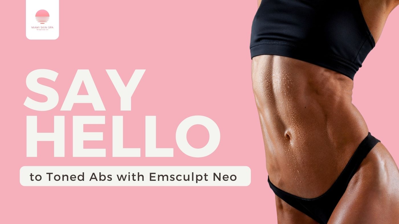 What Body Parts Can Emsculpt Neo Treat? at Miami Skin Spa in Brickell What Body Parts Can Emsculpt Neo Treat? at Miami Skin Spa in Brickell