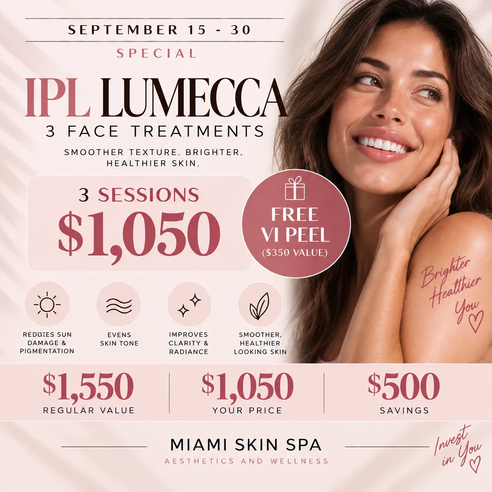 September IPL Lumecca special — 3 face treatments for $1,050 with a free VI Peel